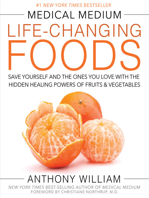 Title details for Medical Medium Life-Changing Foods by Anthony William - Available